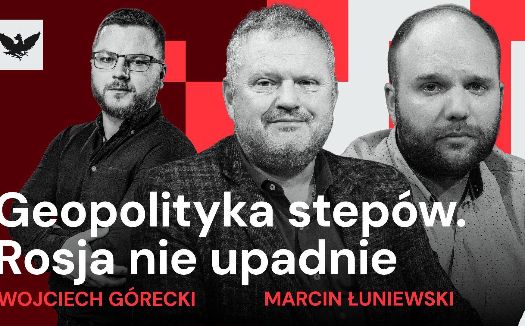 Podcast „Rzecz o geopolityce”: Azja Centralna w cieniu mocarstw. Jaka przyszłość Rosji?