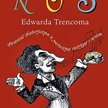 Giles Milton „Nos Edwarda Trencoma", Noir Sur Blanc 2011, 326 str.