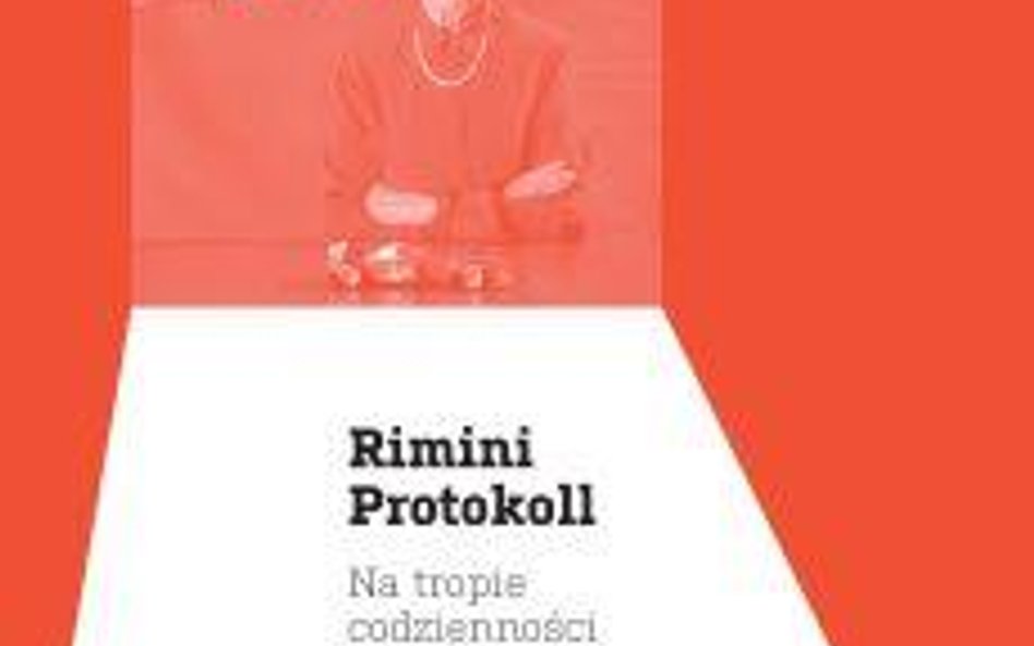 Rimini Protokoll – niewygodny świat przedstawiony