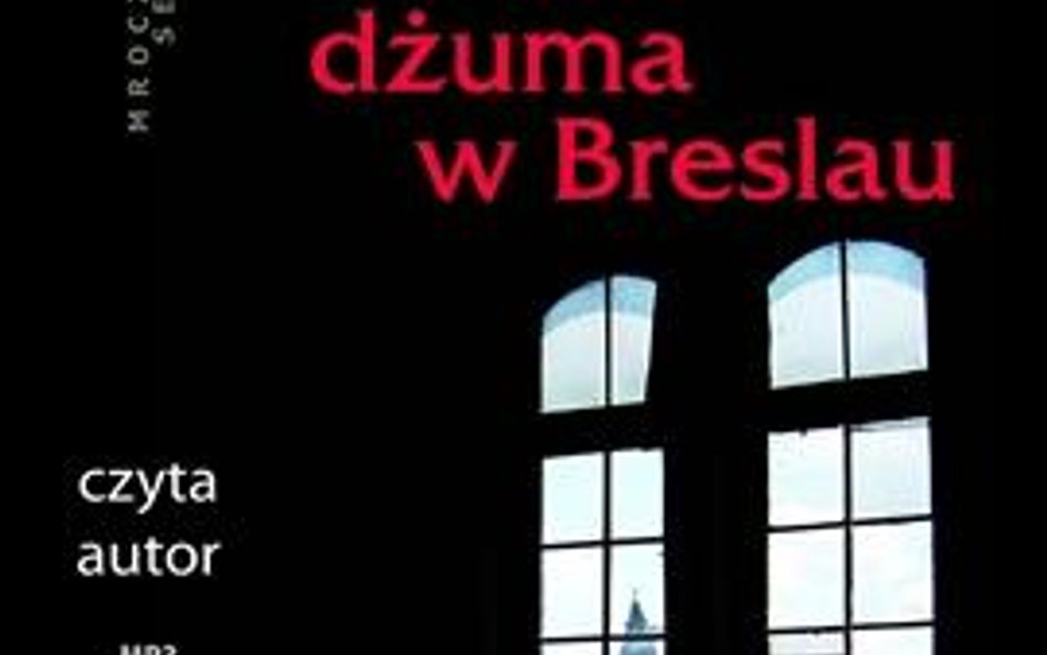 Dżuma w Breslau - Posłuchaj!