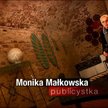 Monika Małkowska: dobre bo polskie