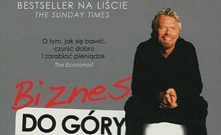 Richard Branson, Biznes do góry nogami wywrócony, Wydawnictwo Studio Emka, Warszawa 2015