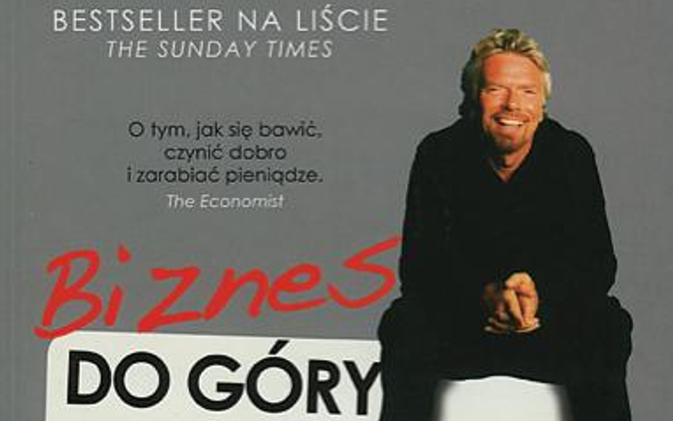 Richard Branson, Biznes do góry nogami wywrócony, Wydawnictwo Studio Emka, Warszawa 2015