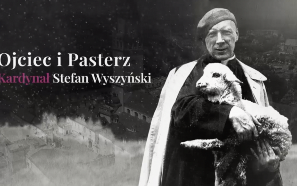 "Ojciec i pasterz", film o Prymasie Tysiąclecia