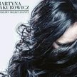 Martyna Jakubowicz; Burzliwy błękit Joanny; Universal CD 2013