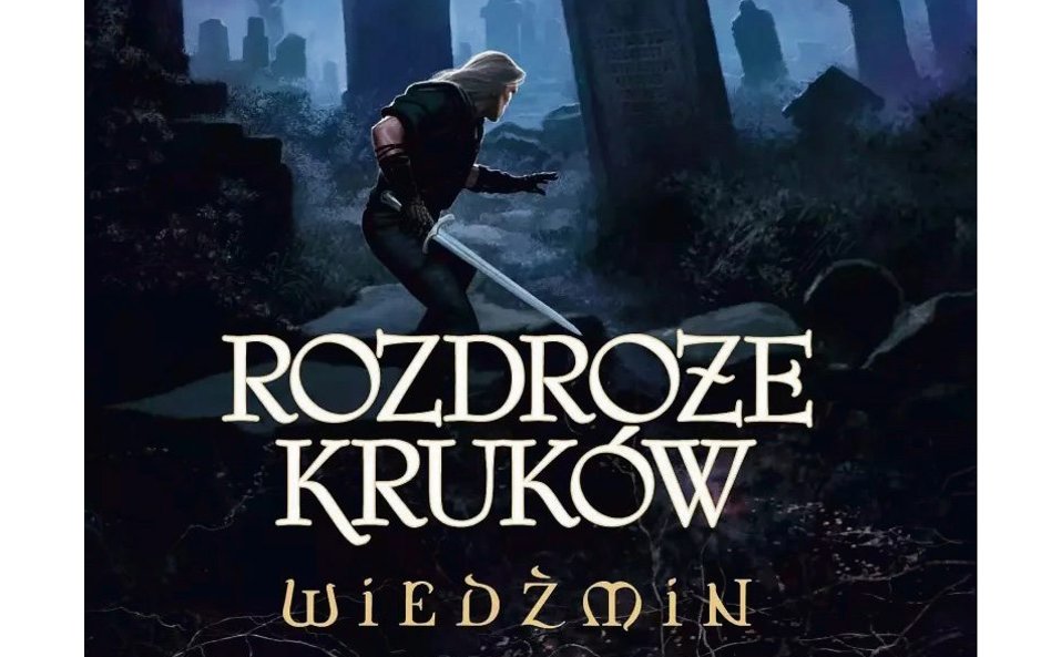 Nowy „Wiedźmin” Sapkowskiego, czyli wunderkind na dorobku