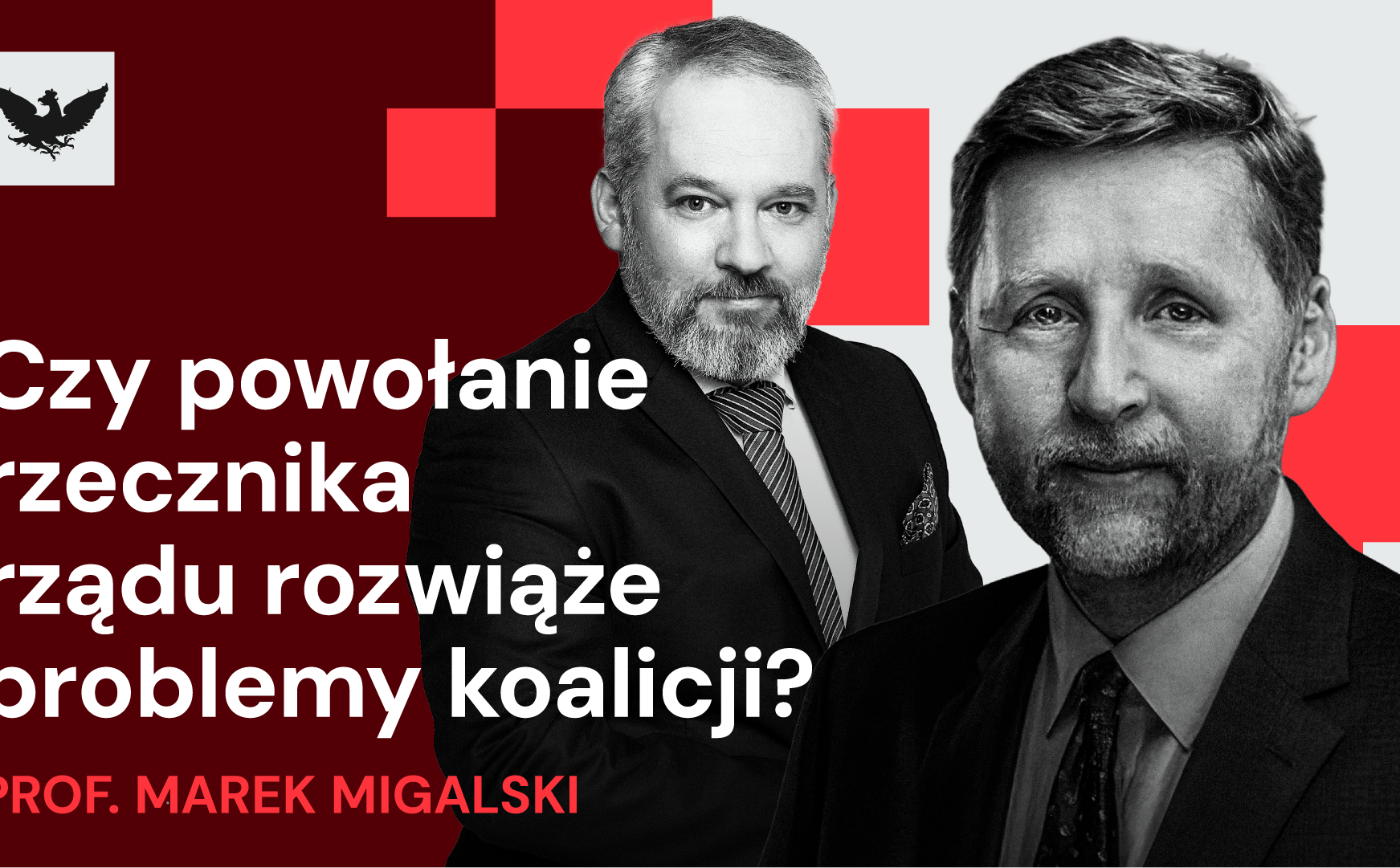 Podcast „Rzecz w tym”: Marek Migalski: wotum i rekonstrukcja rozedrgają koalicję