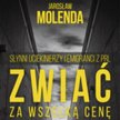 Jarosław Molenda: Zwiać za wszelką cenę. Słynni uciekinierzy i emigranci z PRL