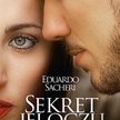 Eduardo Sacheri „Sekret jej oczu" przeł. Andrzej Sobol-Jurczykowski Świat Książki, Warszawa 2012