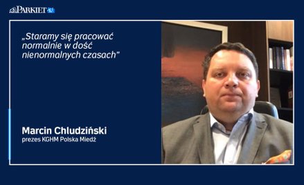 Szef KGHM: Efektywność i elastyczność kluczowe w kryzysie