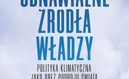 Odnawialne źródła władzy, Robert Zawadzki, Wydawnictwo Fronda Warszawa 2023