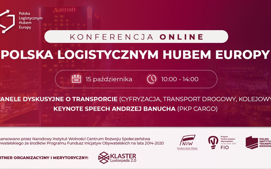 Konferencja ,,Polska logistycznym hubem Europy”