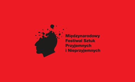 Międzynarodowy Festiwal Sztuk Przyjemnych i Nieprzyjemnych. Awangarda przyjemna i nie