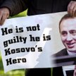 Jest niewinny, jest bohaterem Kosowa – głosi albański plakat