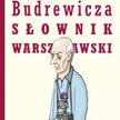 Olgierd Budrewicz „Słownik warszawski”