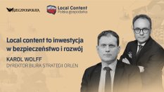 Local content to inwestycja w bezpieczeństwo i rozwój