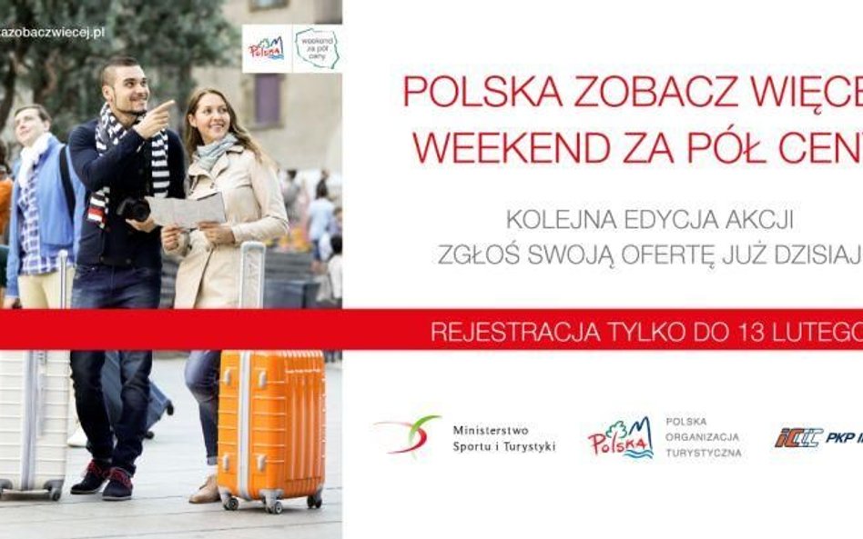 Można już zgłaszać firmy na weekend za pół ceny