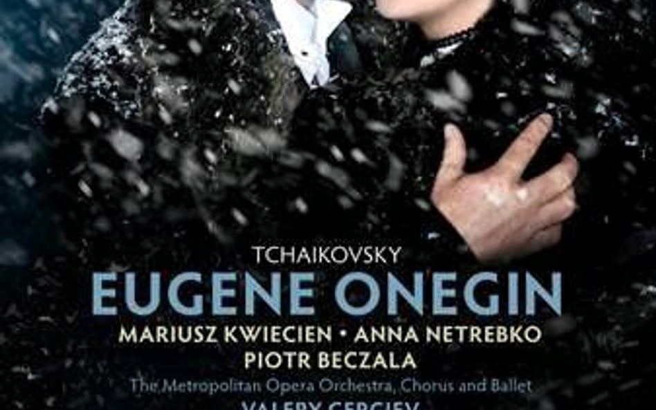 Mariusz Kwiecień, ?Anna Netrebko, Piotr Beczała; Eugene Onegin; DVD, Deutsche Grammophon, 2014