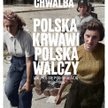 „Polska krwawi, Polska walczy. Jak żyło się pod okupacją 1939–1945”, Andrzej Chwalba, Wydawnictwo Li