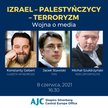 Izrael-Palestyńczycy-Terroryzm: Wojna o media
