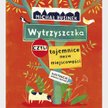 „Wytrzyszczka": Muzy, nobliści i zmrożona wódeczka