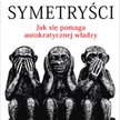 Kataryna: Chochoł symetryzmu. Jak Mariusz Janicki i Wiesław Władyka wyznaczają role światu