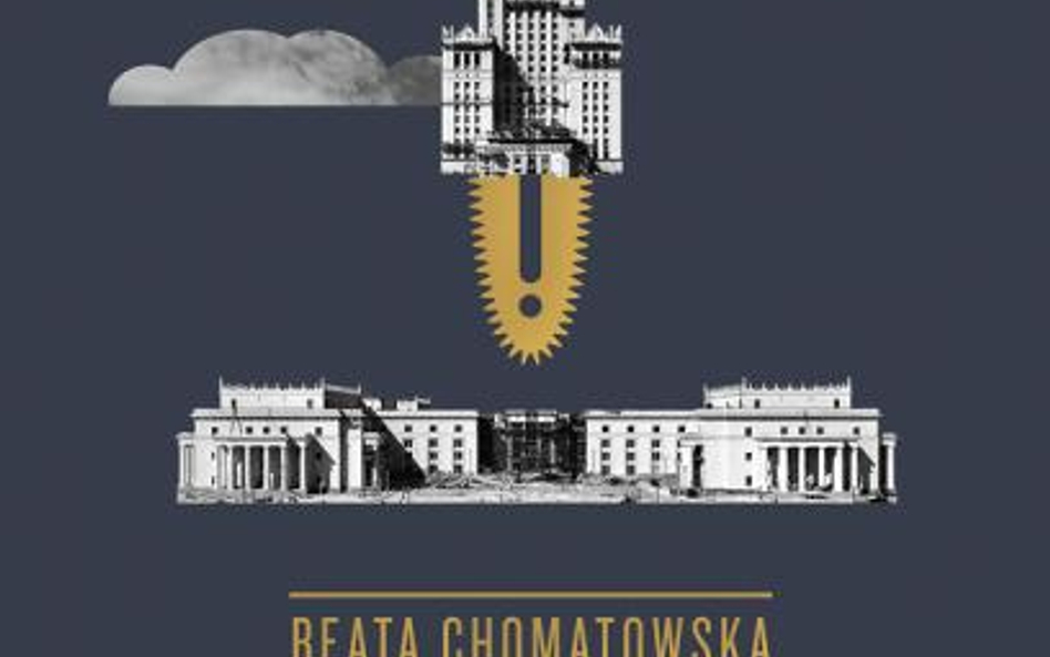 Beata Chomątowska, „Pałac. Biografia intymna”, Wydawnictwo Znak, Kraków 2015