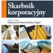 Katarzyna Kreczmańska-Gigol Skarbnik korporacyjny. Difin Warszawa 2016