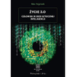 Max Tegmark. Życie 3.0. Człowiek w erze sztucznej inteligencji