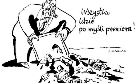 Komentarz rysunkowy. Wszystko idzie po linii premiera!