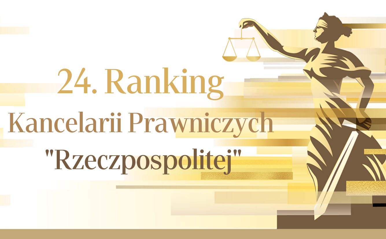 Ewa Szadkowska: Ci, którym warto zaufać. Dziś poznamy laureatów 24. Rankingu Kancelarii Prawniczych „Rzeczpospolitej”