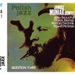 Reedycja dawnych płyt z serii „Polish Jazz”