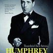 "Humphrey Bogart. Twardziel bez broni" Stefan Kanfer Wydawnictwo Dolnośląskie 2012