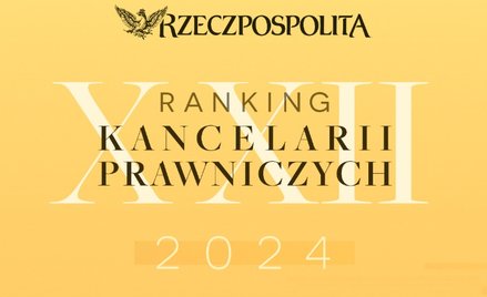 22. Ranking Kancelarii Prawniczych "Rzeczpospolitej"