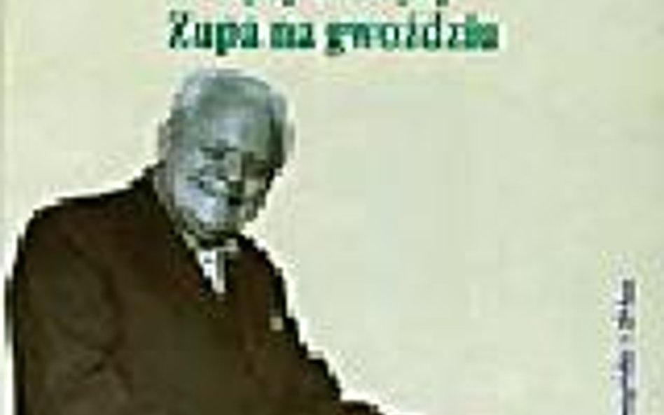 Melchior Wańkowicz Tędy i owędy. Zupa na gwoździu wstęp Marek Radziwon Prószyński i S-ka, Warszawa 2