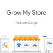 Google wprowadził na polski rynek narzędzie dla MŚP pn. "Grow My Store"