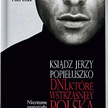 Piotr Litka ksiądz jerzy popiełuszko. dni, które wstrząsnęły polską Wydawnictwo św. Stanisława BM 20