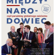 „Międzynarodowiec, czyli paradoksy globalnego zaścianka”: Dyplomacja na MIG-i