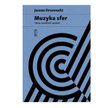 Janusz Drzewucki, Muzyka sfer. Teksty o poetkach i poetach. PIW, Warszawa 2020