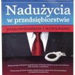„Nadużycia w przedsiębiorstwie”, Wiesław Jasiński, Poltext