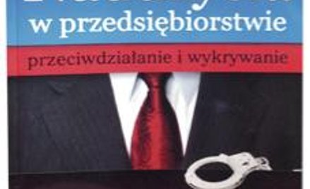 „Nadużycia w przedsiębiorstwie”, Wiesław Jasiński, Poltext