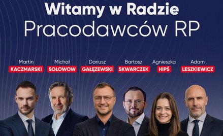 Rada Pracodawców wzmocniona kolejnymi przedstawicielami biznesu