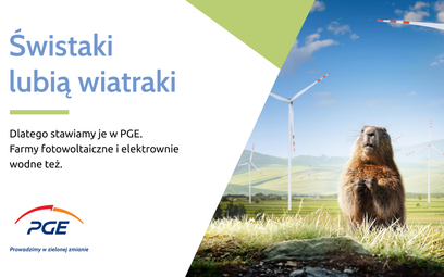 „Świstaki lubią wiatraki"- PGE promuje zieloną energię