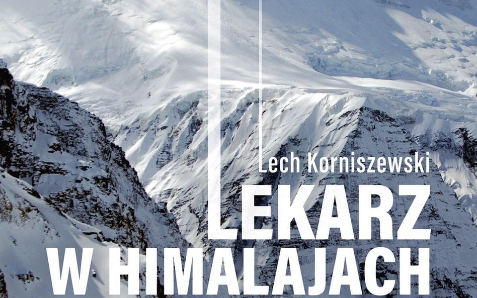 „Lekarz w Himalajach”, Lech Korniszewski, Wydawnictwo Stapis