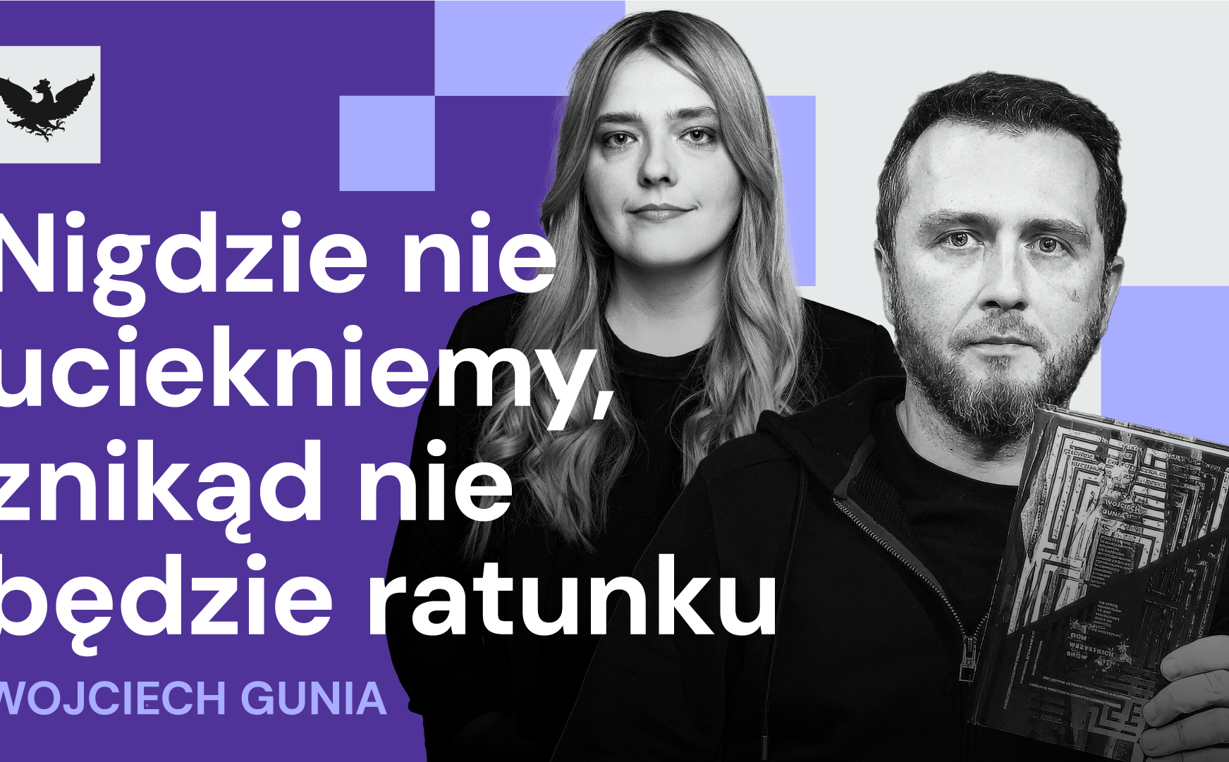 Wojciech Gunia: „Im więcej racjonalności, tym głębszy cień”