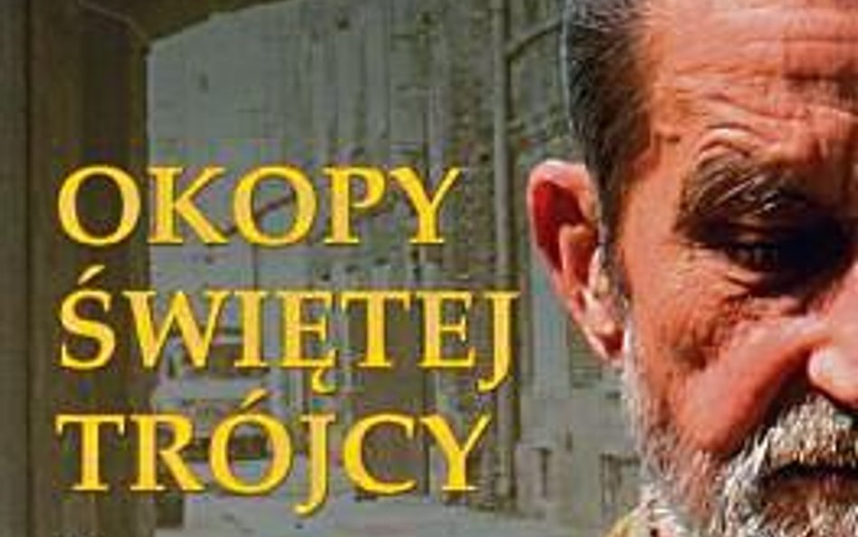 „Okopy Świętej Trójcy” Marek Nowakowski, Zysk i S-ka, Poznań 2014