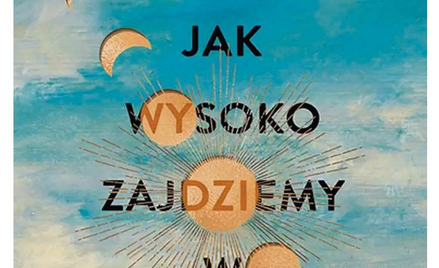 „Jak wysoko zajdziemy w ciemnościach”, Sequoia Nagamatsu, tłum. Agnieszka Walulik, Wydawnictwo Liter