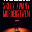 Zbrodnia z wora nadredaktora