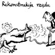 Komentarz rysunkowy. Rekonstrukcja rządu