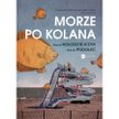 „Morze po kolana": Muszkieterowie z przystanku